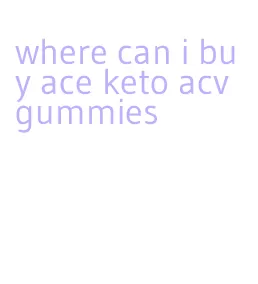 where can i buy ace keto acv gummies