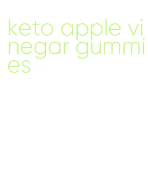 keto apple vinegar gummies