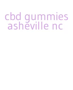 cbd gummies asheville nc