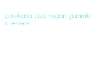 purekana cbd vegan gummies review
