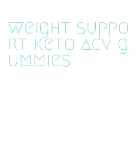 weight support keto acv gummies