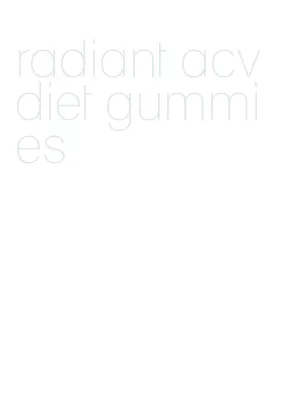 radiant acv diet gummies