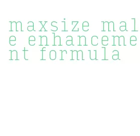 maxsize male enhancement formula