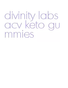 divinity labs acv keto gummies