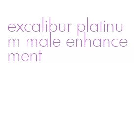 excalibur platinum male enhancement