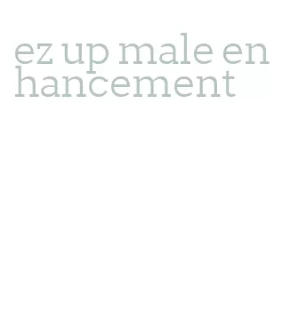ez up male enhancement