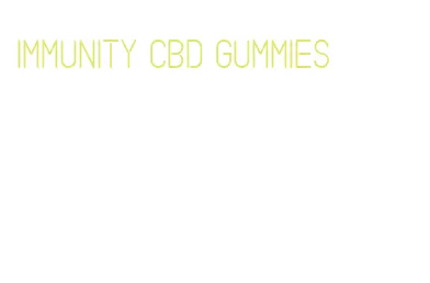 immunity cbd gummies