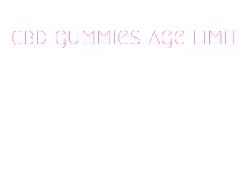 cbd gummies age limit
