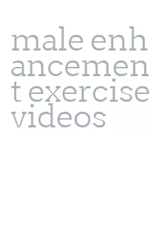 male enhancement exercise videos