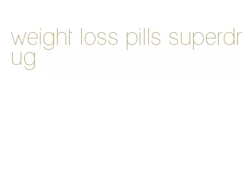 weight loss pills superdrug
