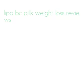 lipo bc pills weight loss reviews