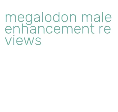 megalodon male enhancement reviews