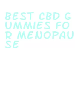 best cbd gummies for menopause