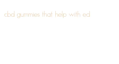 cbd gummies that help with ed