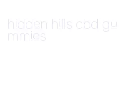 hidden hills cbd gummies