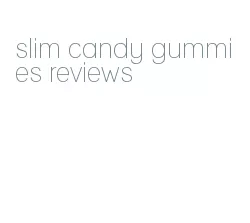 slim candy gummies reviews