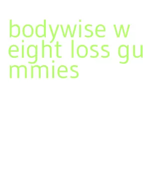 bodywise weight loss gummies