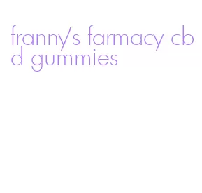 franny's farmacy cbd gummies
