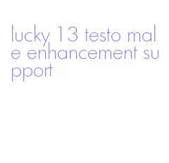 lucky 13 testo male enhancement support