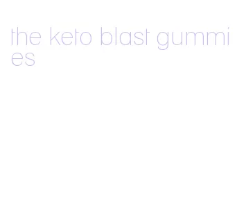 the keto blast gummies