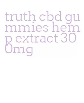 truth cbd gummies hemp extract 300mg