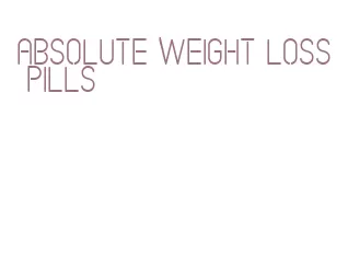 absolute weight loss pills