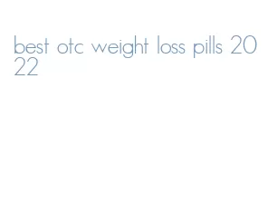 best otc weight loss pills 2022