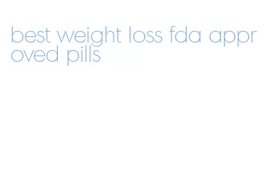 best weight loss fda approved pills