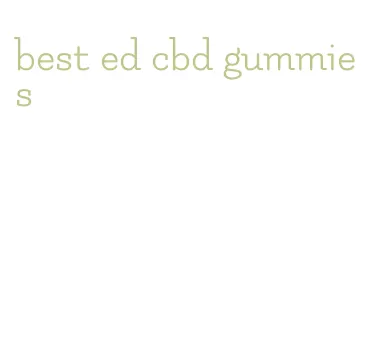best ed cbd gummies