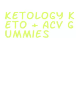 ketology keto + acv gummies