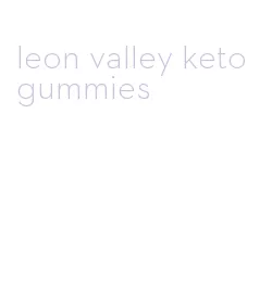 leon valley keto gummies