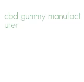 cbd gummy manufacturer