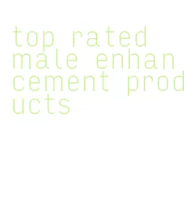top rated male enhancement products