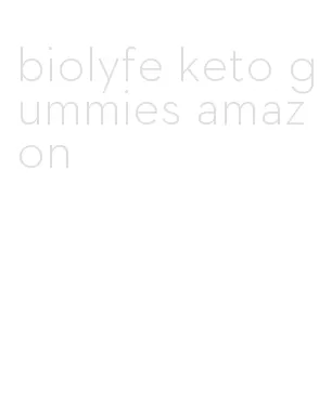 biolyfe keto gummies amazon