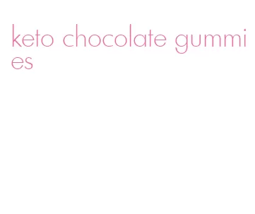 keto chocolate gummies