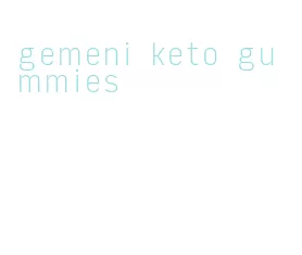 gemeni keto gummies