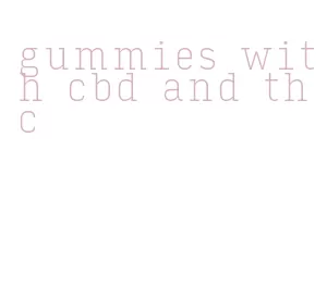 gummies with cbd and thc