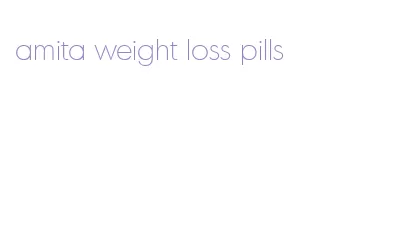amita weight loss pills