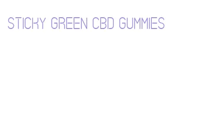sticky green cbd gummies