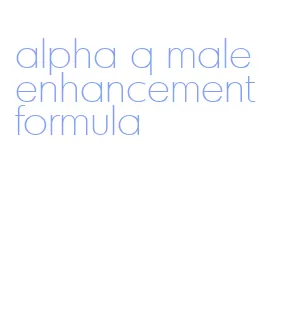 alpha q male enhancement formula