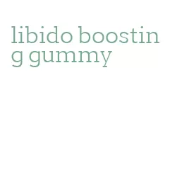 libido boosting gummy