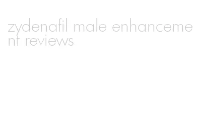 zydenafil male enhancement reviews