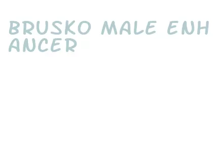 brusko male enhancer