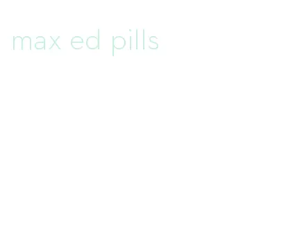 max ed pills