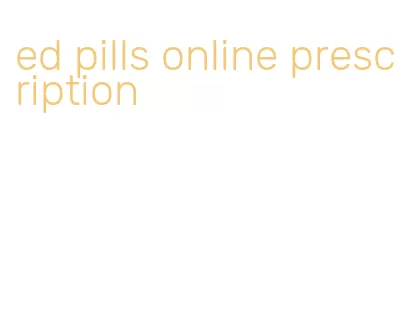 ed pills online prescription