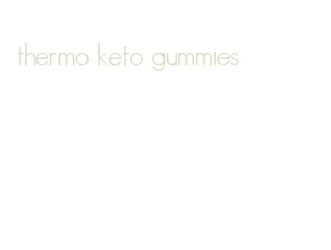 thermo keto gummies