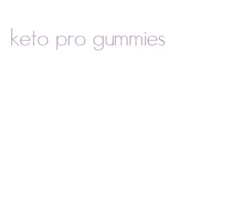 keto pro gummies