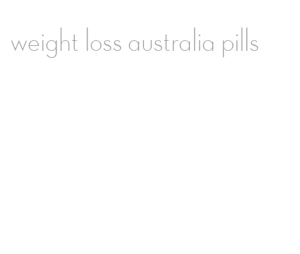 weight loss australia pills