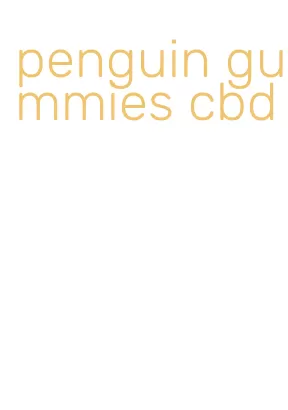 penguin gummies cbd