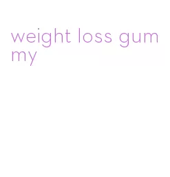 weight loss gummy